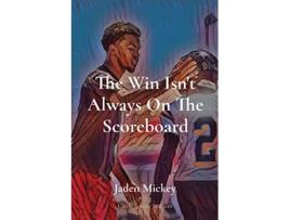 Livro The Win Isnt Always On The Scoreboard Circle Square Services de Mickey (Inglês)