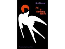 Livro As if Nothing Were de Rut Plouda (Inglês)