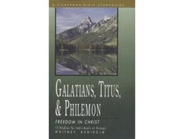 Livro Galatians Titus Philemon Freedom in Christ Fisherman Bible Studyguide Series de Whitney Kuniholm (Inglês)