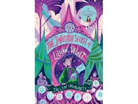 Livro The Impossible Secret of Lillian Velvet de Jaclyn Moriarty (Inglês)