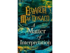 Livro A Matter of Interpretation de Elizabeth Mac Donald (Inglês)