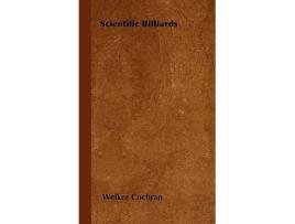 Livro Scientific Billiards de Welker Cochran (Inglês)