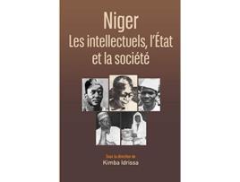 Livro Niger Les intellectuels lÉtat et la société French Edition de Kimba Idrissa (Francês)