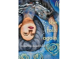 Livro The Woman Who Falls Out of the Sky Again de Rosanna Deerchild (Inglês)