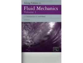 Livro Solving Problems in Fluid Mechanics, Volume 1 de J F Douglas e R D Matthews (Inglês)