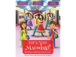 Livro Lets Visit Mumbai Maya Neels India Adventure Series Book 2 de Ajanta Chakraborty Vivek Kumar (Inglês)