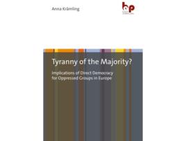 Livro Tyranny of the Majority? de Anna Krämling (Inglês)