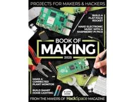 Livro Book of Making 2025 de The Makers of Hackspace Magazine (Inglês)