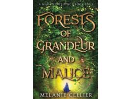 Livro Forests of Grandeur and Malice A Mages Influence de Melanie Cellier (Inglês)