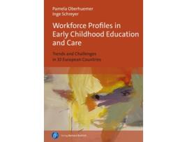 Livro Workforce Profiles in Early Childhood Education and Care de Pamela Oberhuemer e Inge Schreyer (Inglês)