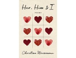 Livro Her, Him amp I de Christian Weissmann (Inglês)