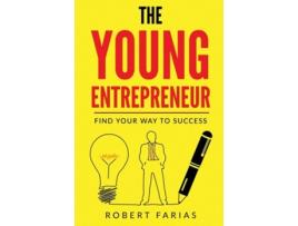 Livro The Young Entrepreneur de Robert Farias (Inglês)