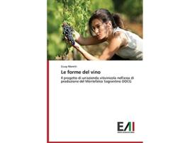 Livro Le forme del vino Italian Edition de Moretti Giusy (Italiano)
