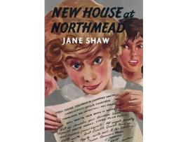 Livro New House at Northmead de Jane Shaw (Inglês)