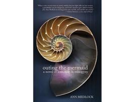 Livro Outing the Mermaid de Ann Medlock (Inglês)