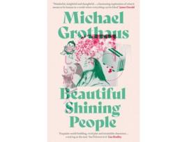 Livro Beautiful Shining People de Michael Grothaus (Inglês)