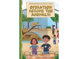 Livro Operation Rescue the Animals! de Hannah Carmona (Inglês - Capa Dura)