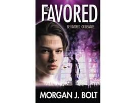 Livro The Favored de Morgan J Bolt (Inglês)