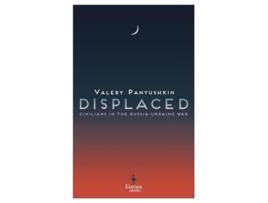 Livro Displaced de Panyushkin e Valery (Inglês)