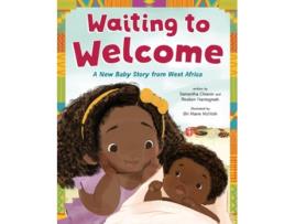 Livro Waiting to Welcome de Samantha Cleaver e Reuben Nantogmah (Inglês - Capa Dura)