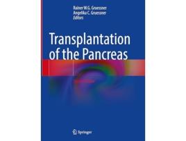 Livro Transplantation of the Pancreas de Rainer Gruessner e Angelika Gruessner (Inglês - Capa Dura)