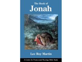 Livro The Book of Jonah A Centre for Pentecostal Theology Bible Study de Lee Roy Martin (Inglês)