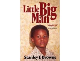 Livro Little Big Man An Autobiography de Stanley J Browne (Inglês - Capa Dura)