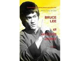 Livro BRUCE LEE AN AMBITIOUS JOURNEY de PierreTony DI LEO (Inglês)