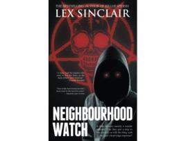 Livro Neighbourhood Watch de Lex Sinclair (Inglês)