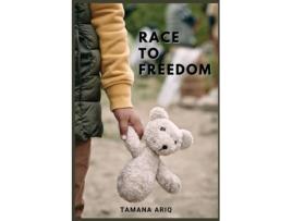 Livro Race to Freedom de Tamana Ariq (Inglês)