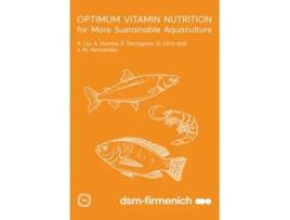 Livro Optimum Vitamin Nutrition for More Sustainable Aquaculture de José-María Hernandez (Inglês - Capa Dura)