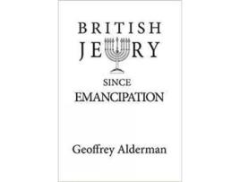 Livro British Jewry Since Emancipation de Geoffrey Alderman (Inglês)
