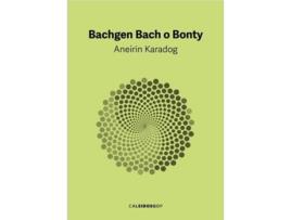 Livro Bachgen Bach o Bonty de Aneirin Karadog (Galês)