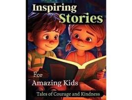 Livro Inspiring Stories For Amazing Kids de Emily Soto (Inglês)