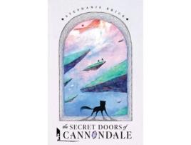 Livro The Secret Doors of Cannondale de Stephanie Brick (Inglês)