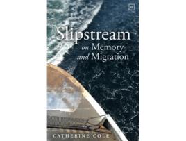 Livro Slipstream de Catherine Cole (Inglês)
