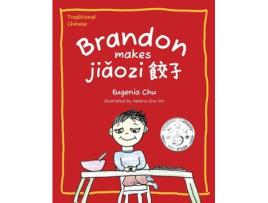 Livro Brandon Makes Jiaozi de Eugenia Chu (Inglês)