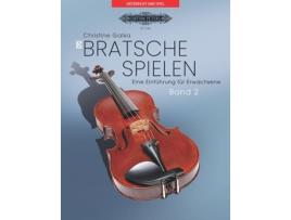 Livro Bratsche spielen. Eine Einfuhrung fur Erwachsene. Band 2 de Christine Galka (Alemão)