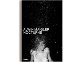 Livro Nuances Alwin Maigler de Matthias Harder (Inglês - Capa Dura)