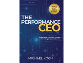 Livro The Performance CEO de Michael Koch (Inglês - Capa Dura)
