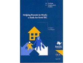 Livro Helping Parents to Work de institute-for-employment-studies-sally-dench-s-o-regan (Inglês)