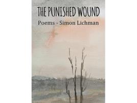 Livro The Punished Wound de Simon Lichman (Inglês)
