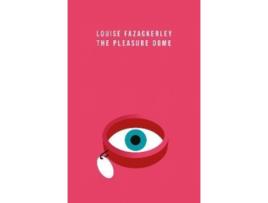 Livro The Pleasure Dome de Louise Fazackerley (Inglês)