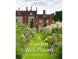 Livro A Garden Well Placed de Xa Tollemache (Inglês - Capa Dura)