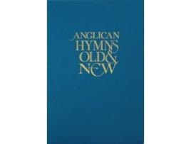 Livro Anglican Hymns Old amp New - Full Music de Kevin Mayhew (Inglês - Capa Dura)