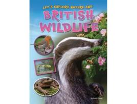 Livro Lets Explore Nature and British Wildlife de Ruth Owen (Inglês)