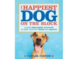 Livro The Happiest Dog on the Block de Taylor Finton (Inglês)