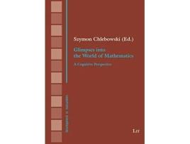 Livro Glimpses Into the World of Mathematics de Lit Verlag (Inglês)
