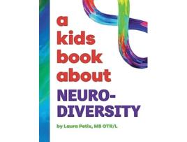 Livro A Kids Book About Neurodiversity de Laura Petix (Inglês - Capa Dura)
