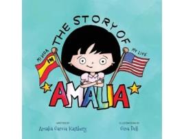 Livro The Story of Amalia de Amalia Garcia Kastberg (Inglês)